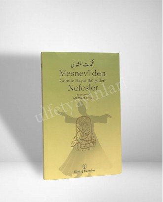 Mesnevî'den Nefesler